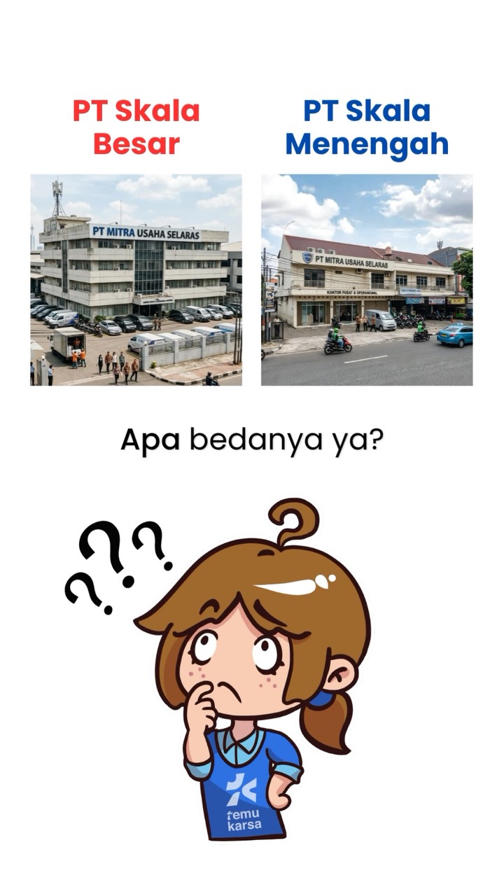 Apa bedanya PT skala besar dan PT skala menengah?
